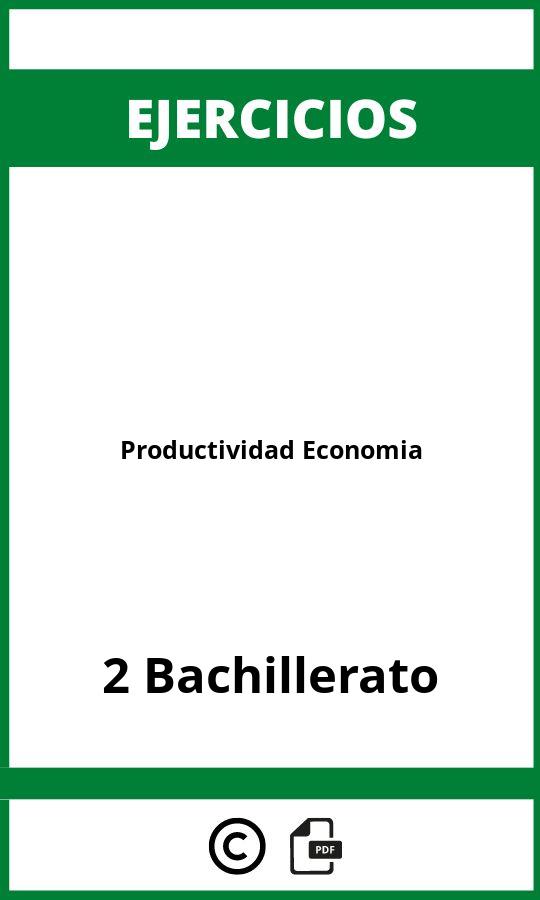 Ejercicios Productividad Economia 2 Bachillerato PDF