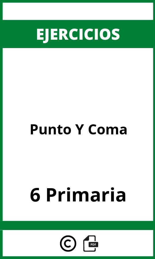 Ejercicios Punto Y Coma 6 Primaria PDF