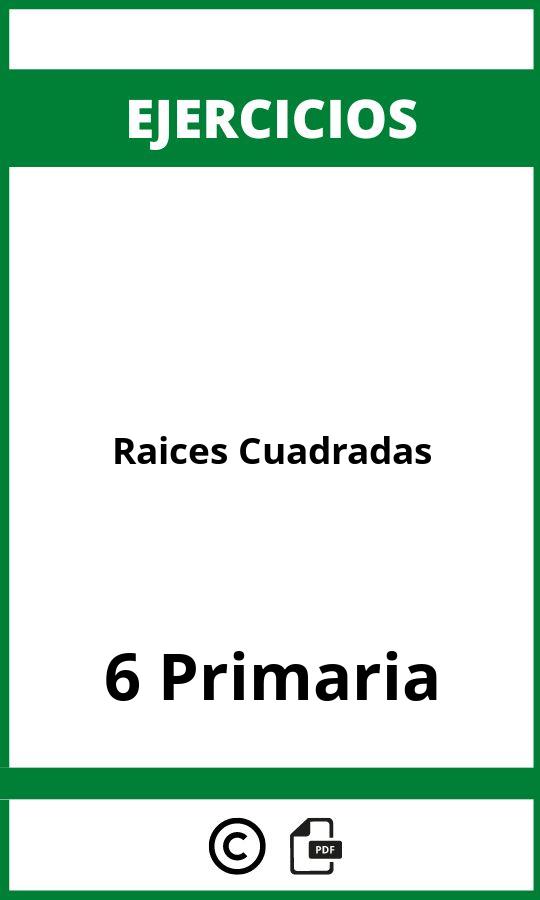 Ejercicios Raices Cuadradas 6 Primaria PDF