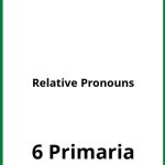 Ejercicios Relative Pronouns 6 Primaria PDF