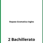 Ejercicios Repaso Gramatica Ingles 2 Bachillerato PDF