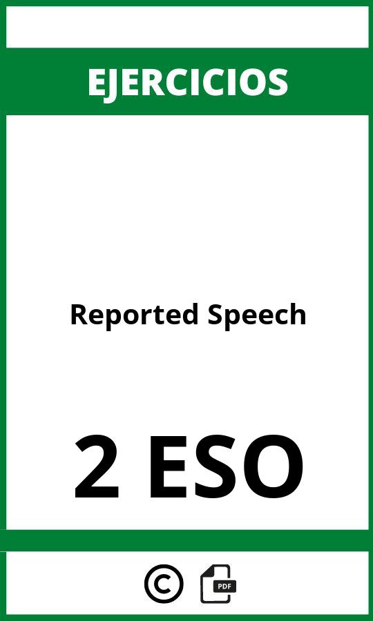 Ejercicios Reported Speech 2 ESO PDF