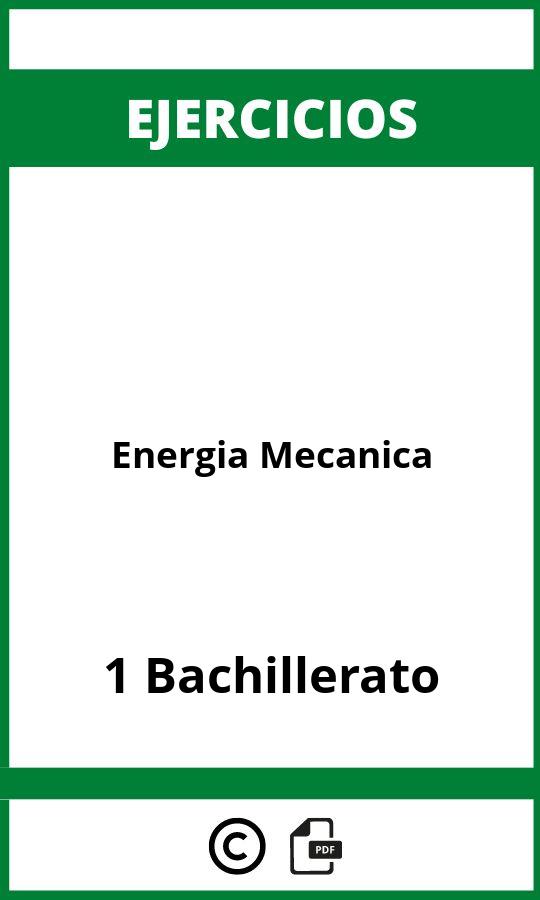 Ejercicios  Energia Mecanica 1 Bachillerato PDF