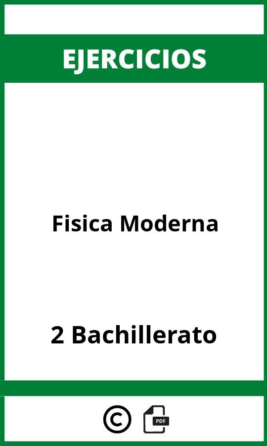 Ejercicios  Fisica Moderna 2 Bachillerato PDF