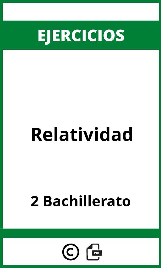 Ejercicios  Relatividad 2 Bachillerato PDF