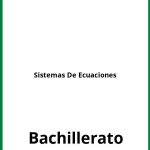 Ejercicios Sistemas De Ecuaciones Bachillerato PDF