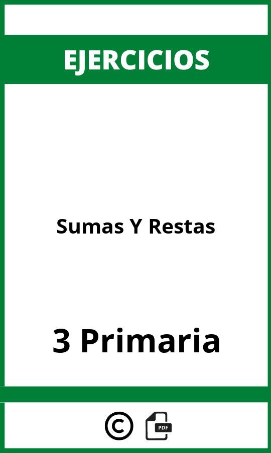 Ejercicios Sumas Y Restas 3 Primaria PDF