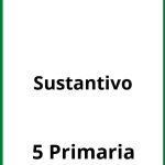 Ejercicios Sustantivo 5 Primaria PDF