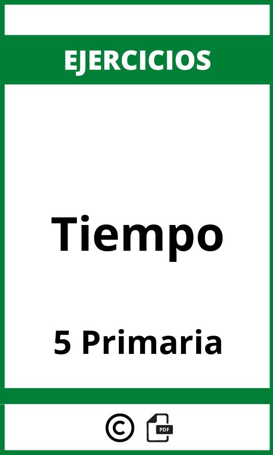 Ejercicios Tiempo 5 Primaria PDF