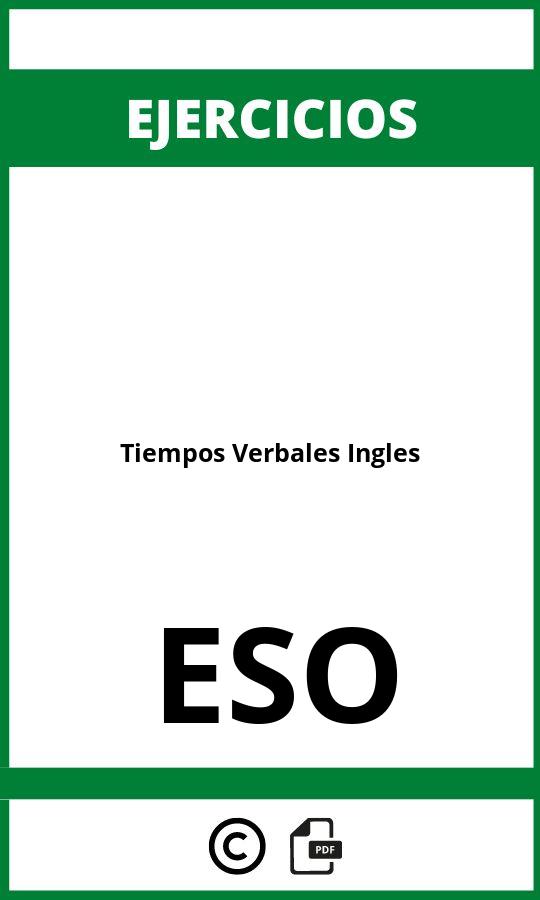 Ejercicios Tiempos Verbales Ingles ESO PDF