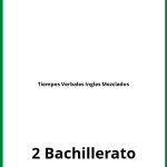Ejercicios Tiempos Verbales Inglés Mezclados 2 Bachillerato PDF