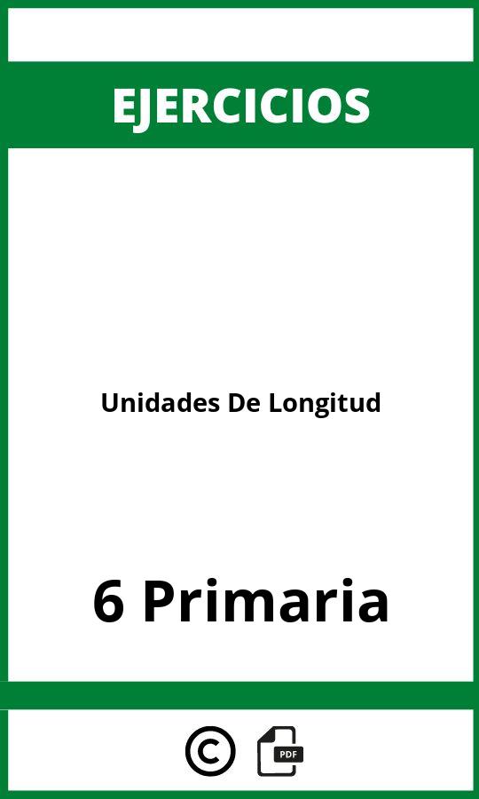 Ejercicios Unidades De Longitud 6 Primaria PDF