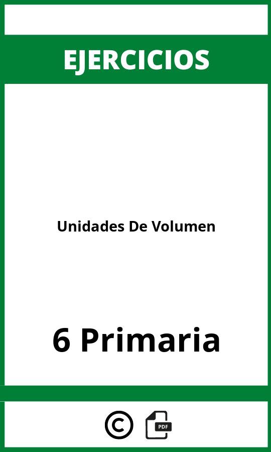 Ejercicios Unidades De Volumen 6 Primaria PDF