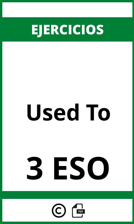 Ejercicios Used To 3 ESO PDF