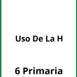 Ejercicios Uso De La H 6 Primaria PDF