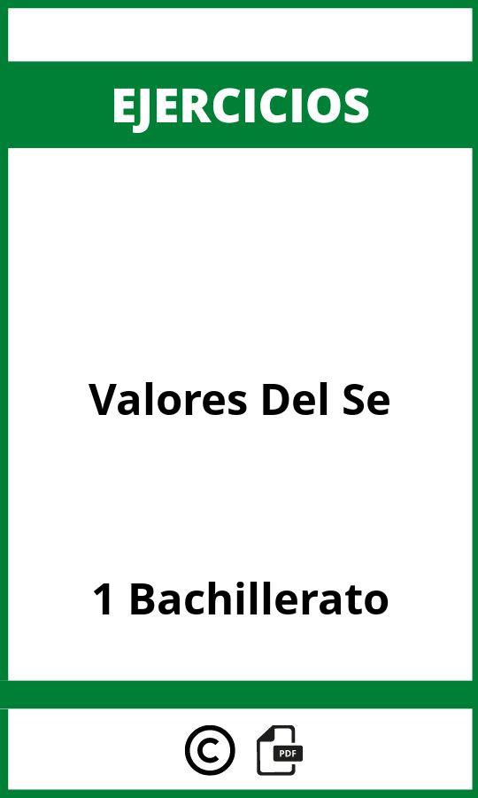 Ejercicios Valores Del Se 1 Bachillerato PDF