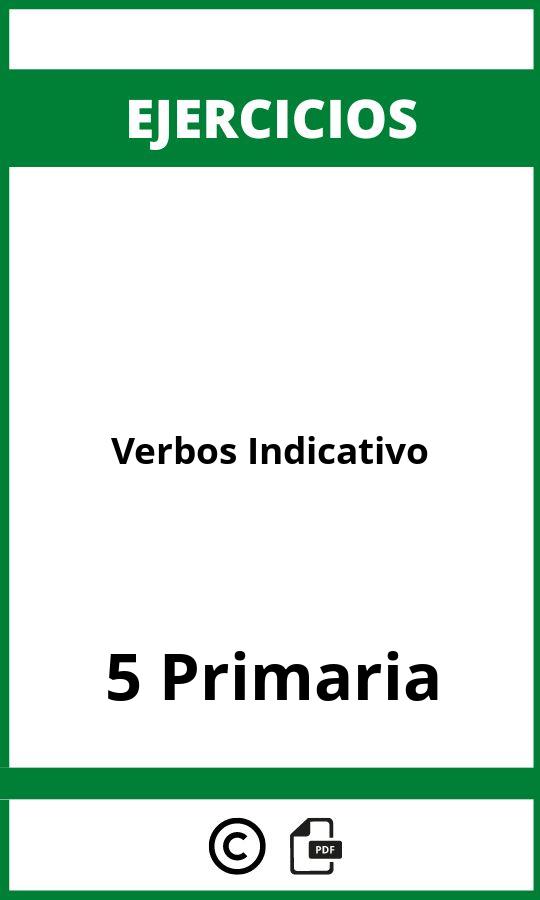 Ejercicios Verbos Indicativo PDF 5 Primaria