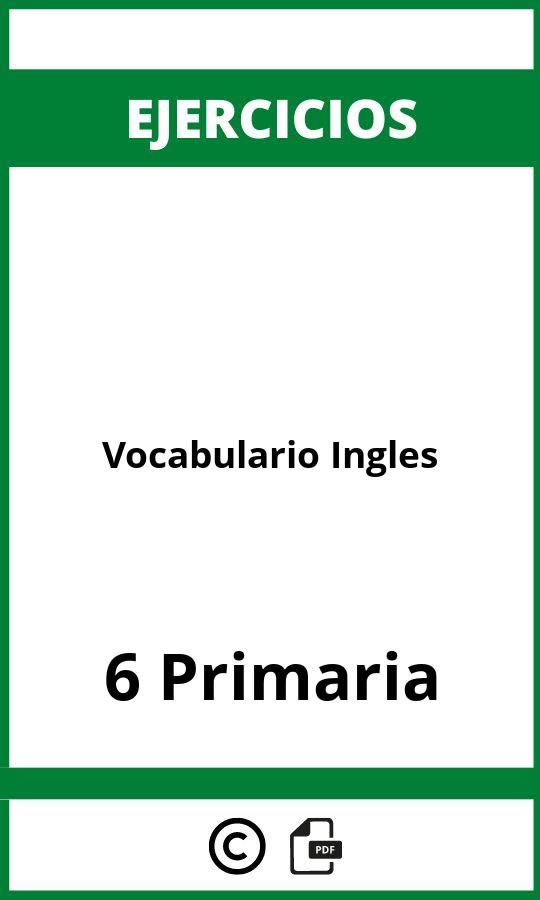 Ejercicios Vocabulario Ingles 6 Primaria PDF