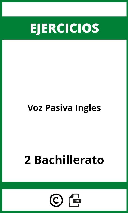 Ejercicios Voz Pasiva Ingles 2 Bachillerato PDF