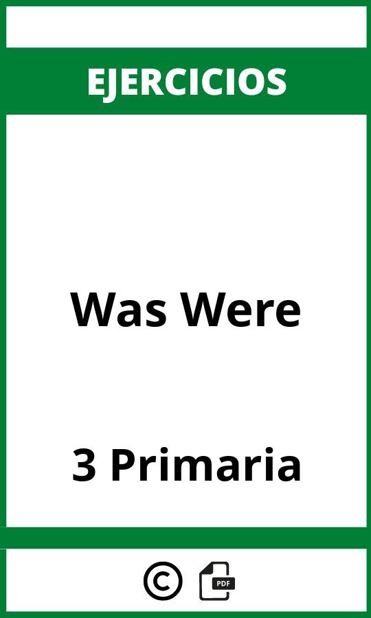 Ejercicios Was Were 3 Primaria PDF