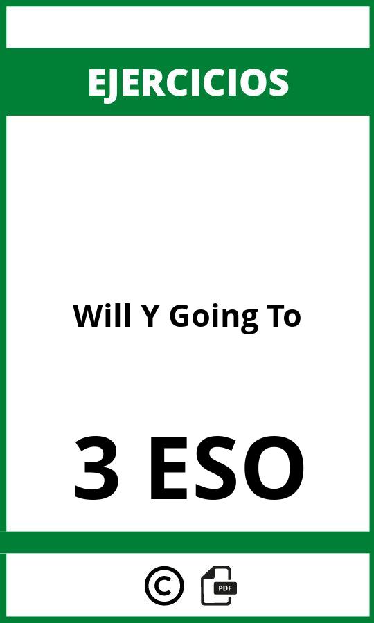 Ejercicios Will Y Going To 3 ESO PDF