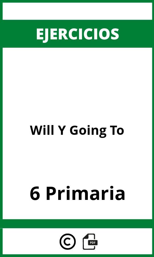 Ejercicios Will Y Going To 6 Primaria PDF