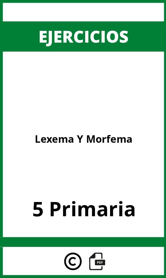 Lexema Y Morfema Ejercicios 5 Primaria PDF