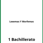 Lexemas Y Morfemas Ejercicios  PDF 1 Bachillerato
