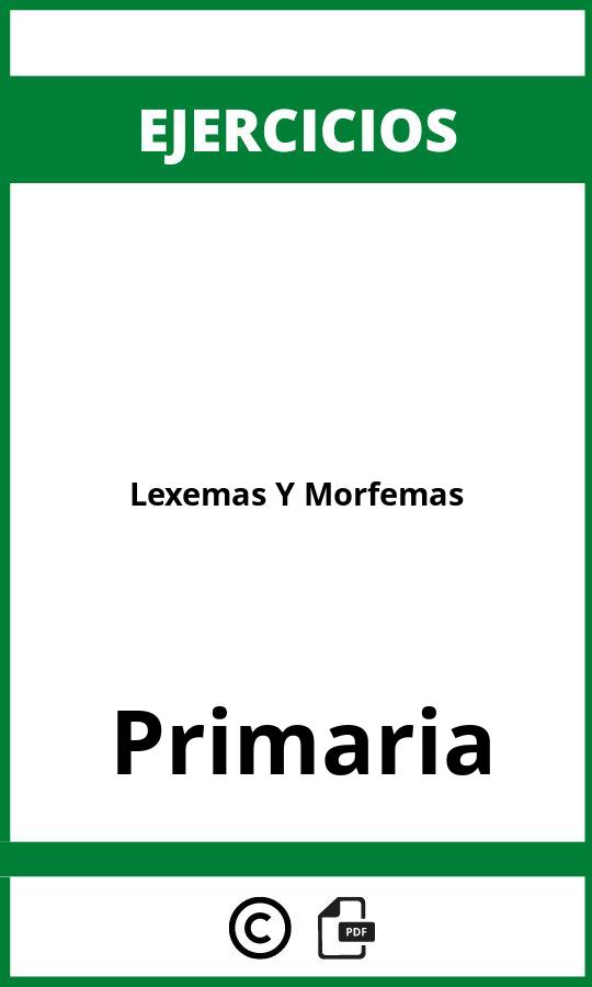 Lexemas Y Morfemas Ejercicios  PDF Primaria
