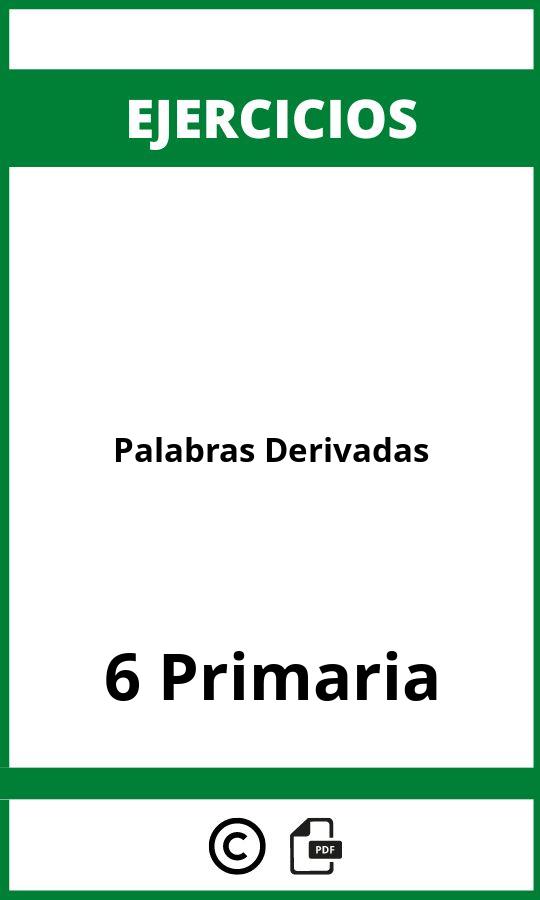 Palabras Derivadas Ejercicios PDF 6 Primaria