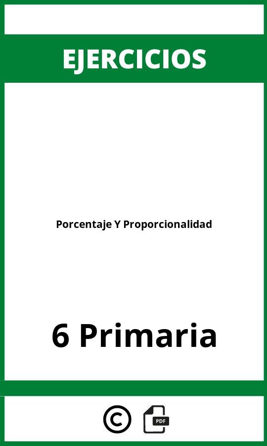 Porcentaje Y Proporcionalidad 6 Primaria Ejercicios PDF