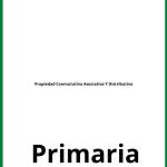 Propiedad Conmutativa Asociativa Y Distributiva Ejercicios Primaria PDF